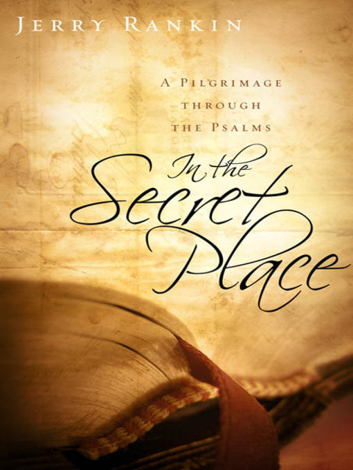 Title details for In the Secret Place by Jerry Rankin - Available